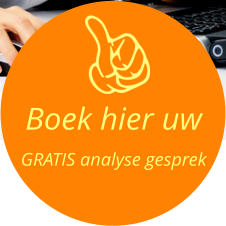 Boek hier uw  GRATIS analyse gesprek